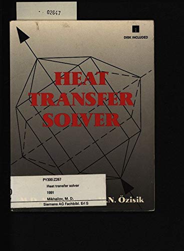 Beispielbild fr Heat Transfer Solver/Book and Disk zum Verkauf von Hawking Books
