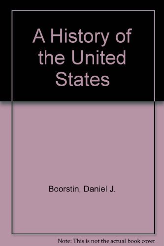 9780133888447: A History of the United States