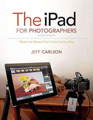 Beispielbild fr The iPad for Photographers: Master the Newest Tool in Your Camera Bag zum Verkauf von WorldofBooks