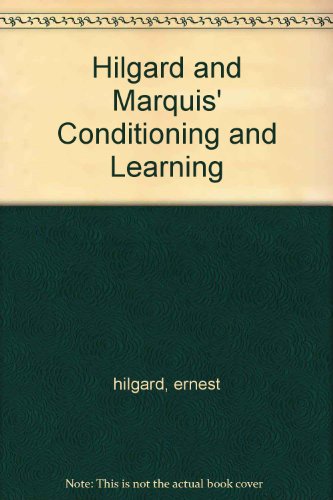 Hilgard and Marquis' Conditioning and Learning. (9780133888768) by Kimble, Gregory A., Revised By