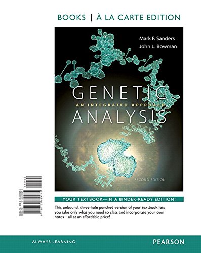 9780133889215: Genetic Analysis: An Integrated Approach, Books a La Carte Edition