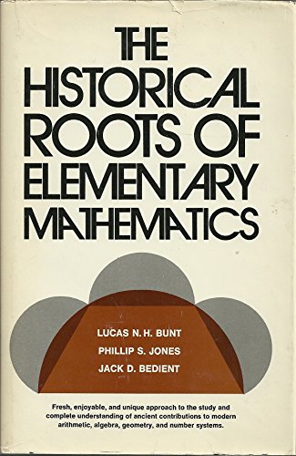 Beispielbild fr The Historical Roots of Elementary Mathematics zum Verkauf von Better World Books