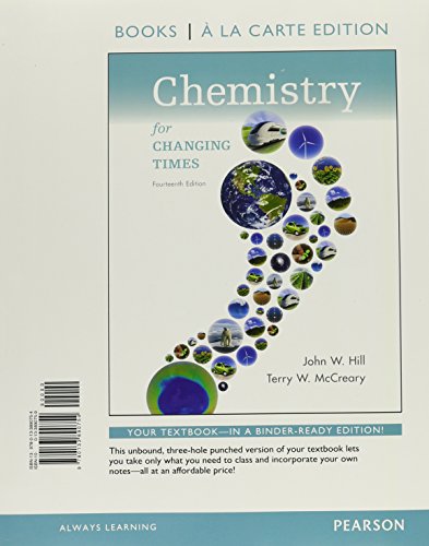 Stock image for Chemistry for Changing Times: Books a La Carte Edition for sale by Revaluation Books