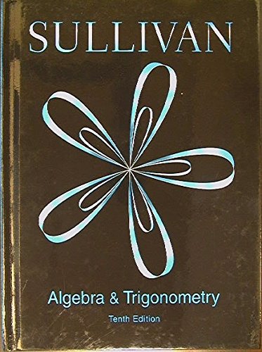 Stock image for Algebra and Trigonometry, Tenth Edition, 9780133892079, 0133892077, Copyright 2016 for sale by Textbooks_Source