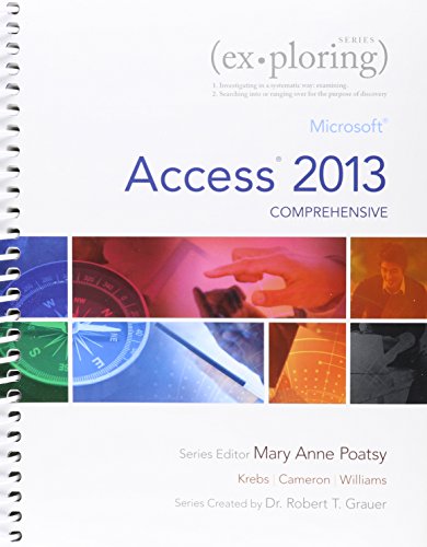Imagen de archivo de Exploring: Microsoft Access 2013, Comprehensive & MyLab IT with Pearson eText -- Access Card Package a la venta por Iridium_Books