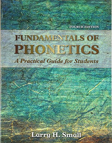 Imagen de archivo de Fundamentals of Phonetics : A Practical Guide for Students a la venta por Better World Books