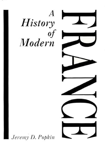 9780133896930: A History Of Modern France