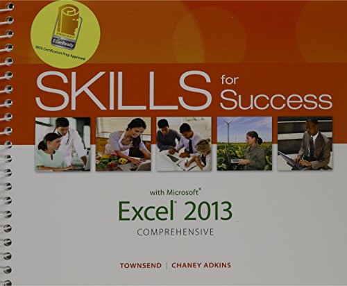 Imagen de archivo de Skills for Success with Excel 2013 Comprehensive, MyLab IT with eText and Access Card a la venta por Iridium_Books