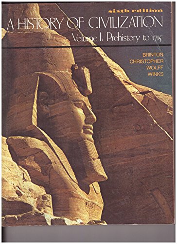 Imagen de archivo de A History of Civilization Vol. 1 : Prehistory to 1715 a la venta por Top Notch Books