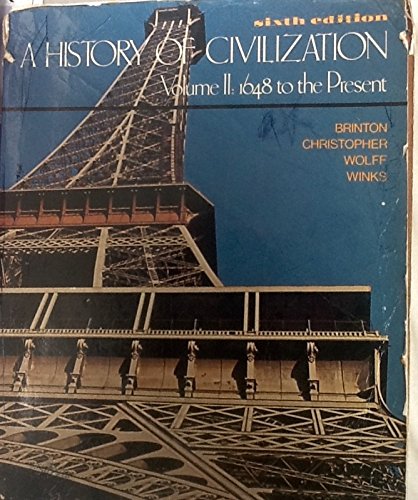 Beispielbild fr A History of Civilization : 1648 to the Present zum Verkauf von Better World Books