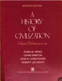 9780133898842: Prehistory to 1715 (v. 1) (History of Civilization)