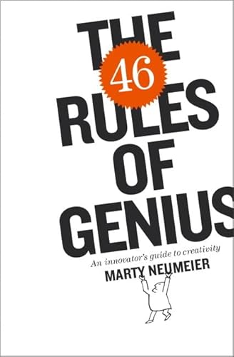 Imagen de archivo de The 46 Rules of Genius: An Innovator's Guide to Creativity a la venta por ThriftBooks-Dallas