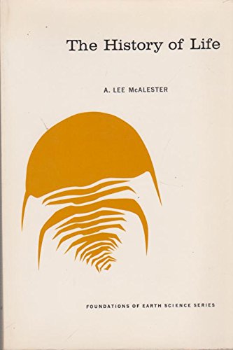 The History of Life (9780133901047) by McAlester, A. Lee