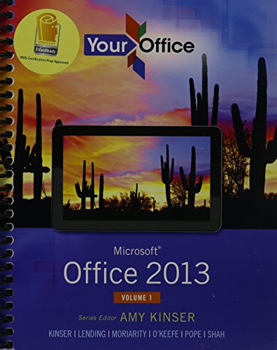 Beispielbild fr Your Office: Microsoft Office 2013, Vol. 1, MyLab IT with eText and Access Card zum Verkauf von Iridium_Books