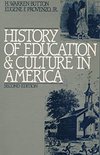 Beispielbild fr History of Education and Culture in America zum Verkauf von Better World Books