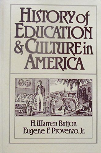 Imagen de archivo de History of Education and Culture in America a la venta por GloryBe Books & Ephemera, LLC