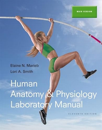 Stock image for Human Anatomy and Physiology Laboratory Manual, Main Version (11th for sale by Hawking Books