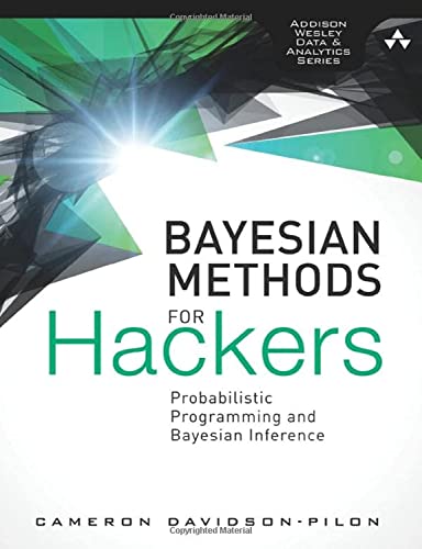 Imagen de archivo de Bayesian Methods for Hackers: Probabilistic Programming and Bayesian Inference (Addison-Wesley Data & Analytics) a la venta por BooksRun