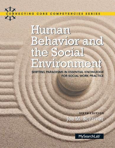 Stock image for Human Behavior and the Social Environment: Shifting Paradigms in Essential Knowledge for Social Work Practice with Enhanced Pearson Etext -- Access Ca for sale by ThriftBooks-Dallas