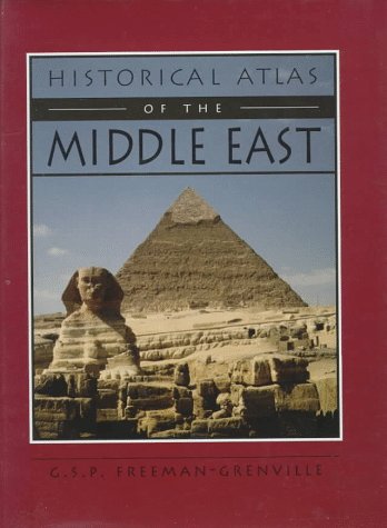 Stock image for Historical Atlas of the Middle East for sale by Better World Books