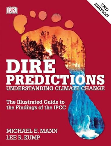 Imagen de archivo de Dire Predictions: Understanding Climate Change a la venta por PlumCircle