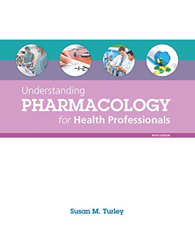 9780133911268: Understanding Pharmacology for Health Professionals