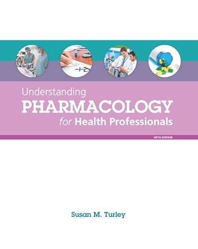 Stock image for Understanding Pharmacology for Health Professionals for sale by HPB-Red