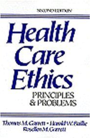 Beispielbild fr Health Care Ethics: Principles and Problems zum Verkauf von Wonder Book
