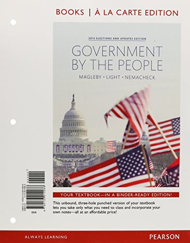 Stock image for Government by the People, 2014 Elections and Updates Edition, Books A La Carte (25th Edition) for sale by HPB-Red