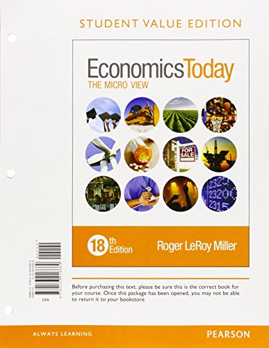 Imagen de archivo de Economics Today: The Micro View, Student Value Edition a la venta por KuleliBooks