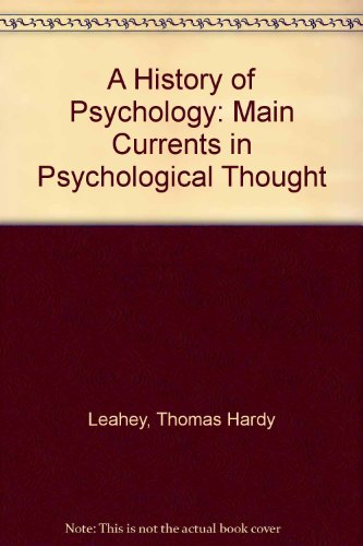 Beispielbild fr A History of Psychology: Main Currents in Psychological Thought zum Verkauf von WorldofBooks