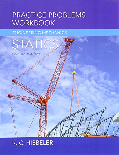 Beispielbild fr Practice Problems Workbook for Engineering Mechanics: Statics zum Verkauf von BooksRun