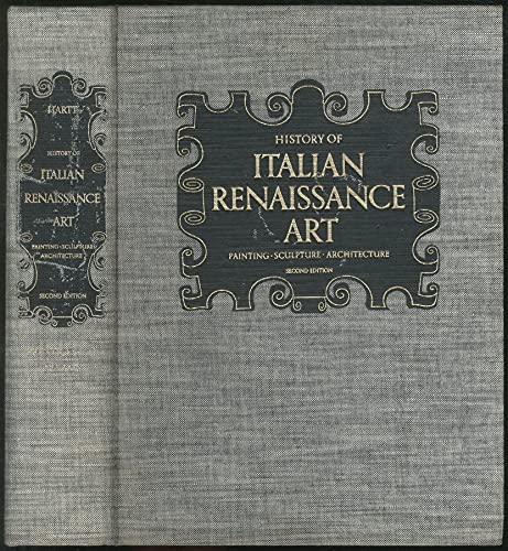 9780133920437: History of Italian Renaissance Art - Painting, Sculpture, Architecture - Second Edition