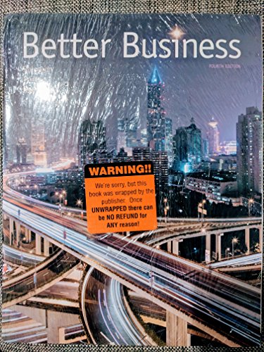 Stock image for Better Business (4th Edition) for sale by Jenson Books Inc