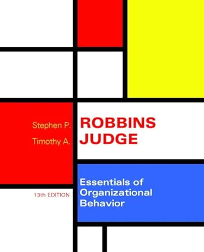 Imagen de archivo de Essentials of Organizational Behavior (13th Edition) a la venta por Zoom Books Company