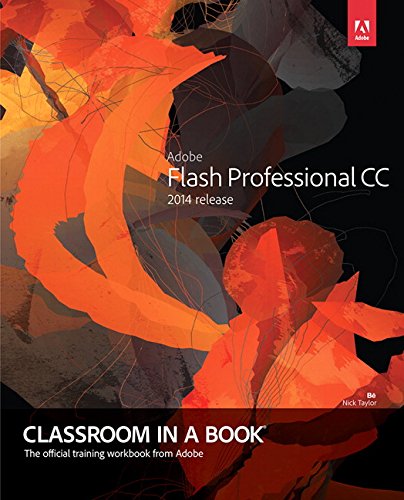 Imagen de archivo de Adobe Flash Professional CC Classroom in a Book (2014 Release) a la venta por Better World Books: West