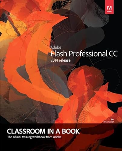 9780133927108: Adobe Flash Professional CC Classroom in a Book (2014 release)