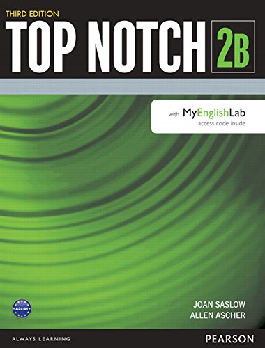 Stock image for Top Notch 2 Student Book Split B with MyLab English for sale by HPB-Red