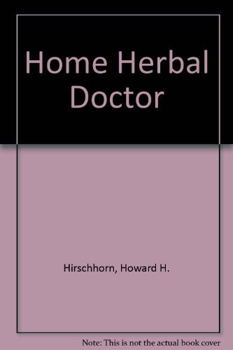 Beispielbild fr Home Herbal Doctor zum Verkauf von Redux Books