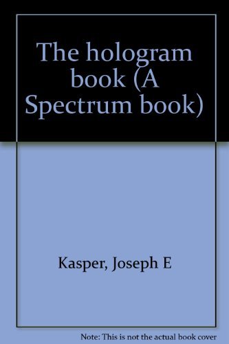 9780133928877: The hologram book (A Spectrum book)