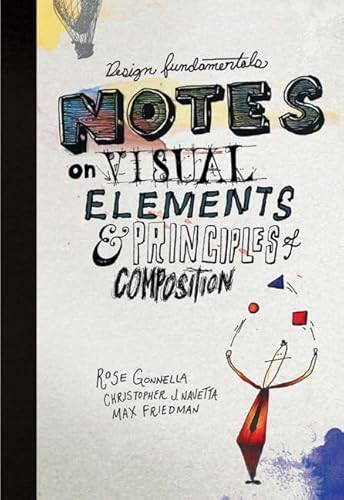 Stock image for Design Fundamentals: Notes on Visual Elements & Principles of Composition for sale by SecondSale