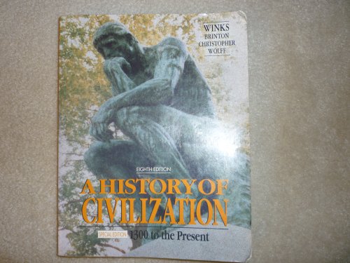 Imagen de archivo de A History of Civilization: 1300 To the Present/Special Edition a la venta por HPB-Red