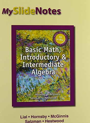 Stock image for MySlideNotes for Lial Basic Math, Introductory and Intermediate Algebra for sale by Iridium_Books