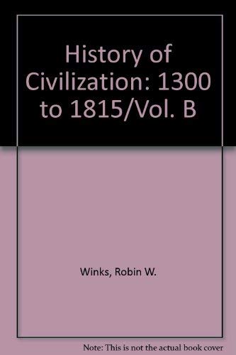 Beispielbild fr History of Civilization: 1300 To 1815/Vol. B zum Verkauf von dsmbooks