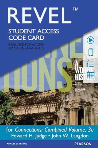 Stock image for Revel for Connections: A World History, Combined Volume -- Access Card for sale by Facetextbooks