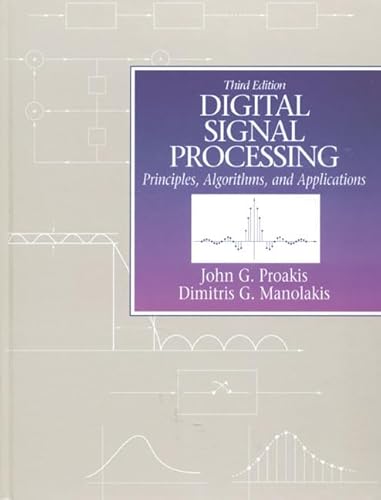 9780133942897: Digital Signal Processing: Principles, Algorithms and Applications: International Edition