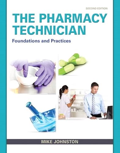 Stock image for The Pharmacy Technician: Foundations and Practice PLUS MyLab Health Professions with Pearson eText -- Access Card Package (2nd Edition) for sale by Iridium_Books