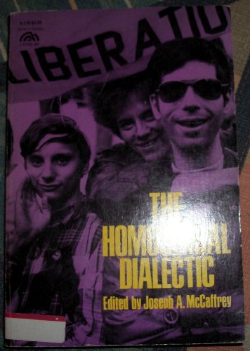 Beispielbild fr The Homosexual Dialectic zum Verkauf von Better World Books