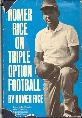 Stock image for Homer Rice on triple option football for sale by Books Unplugged