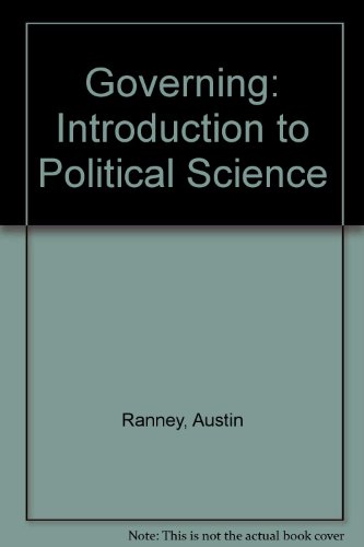 9780133947281: Governing: An Introduction to Political Science